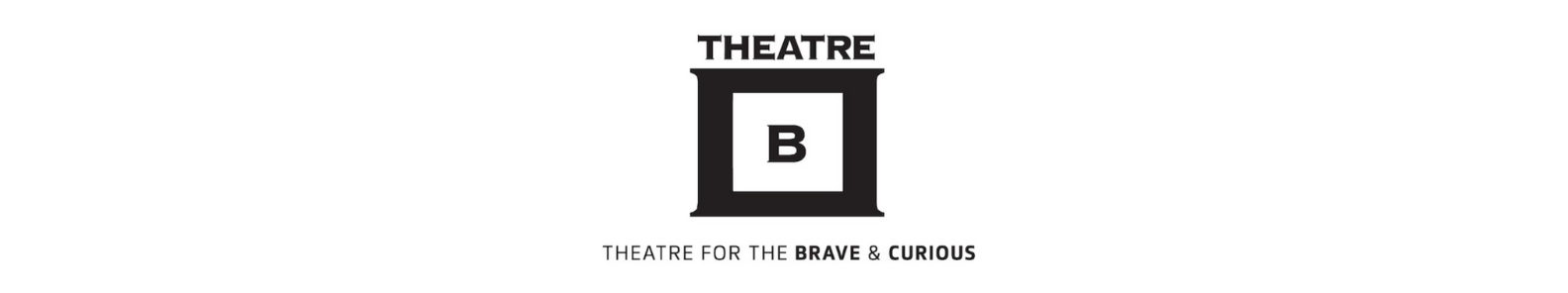 Theatre B | Rearranging The Furniture Of Your Mind.